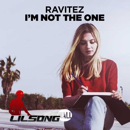 Ravitez - Im Not The One